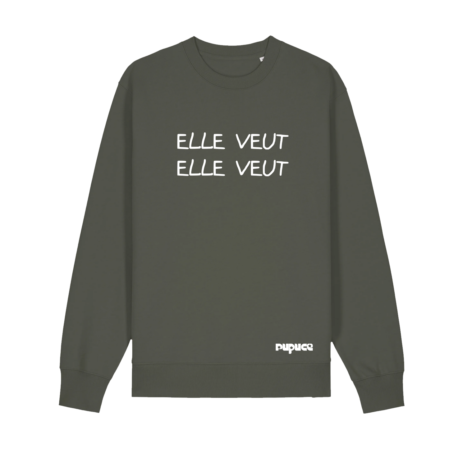 Sweat Col rond Pupuce Kaki Elle Veut Elle Veut