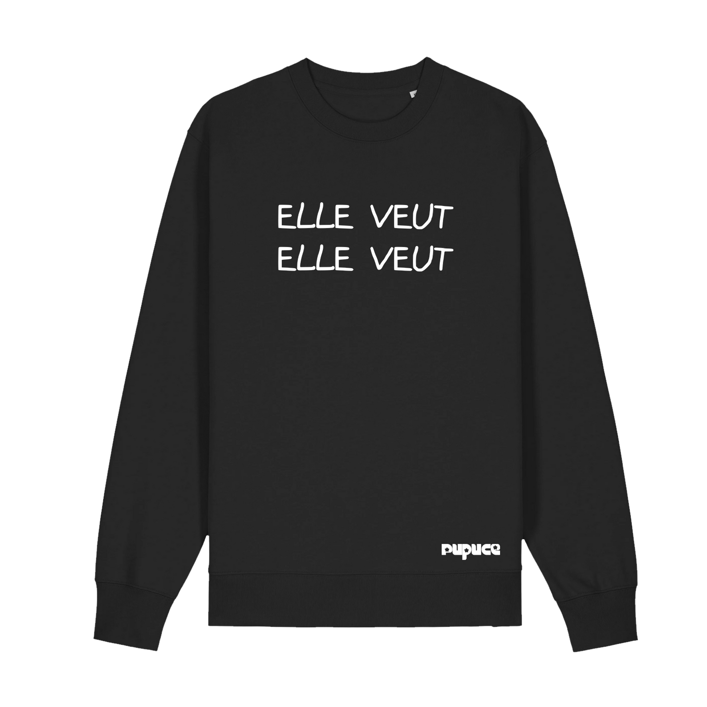 Sweat Col rond Pupuce Noir Elle Veut Elle Veut